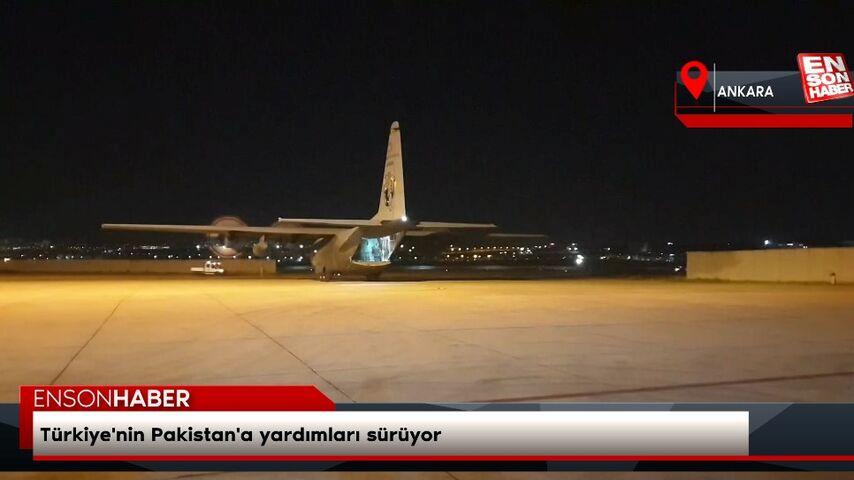 Türkiye’nin Pakistan’a yardımları sürüyor