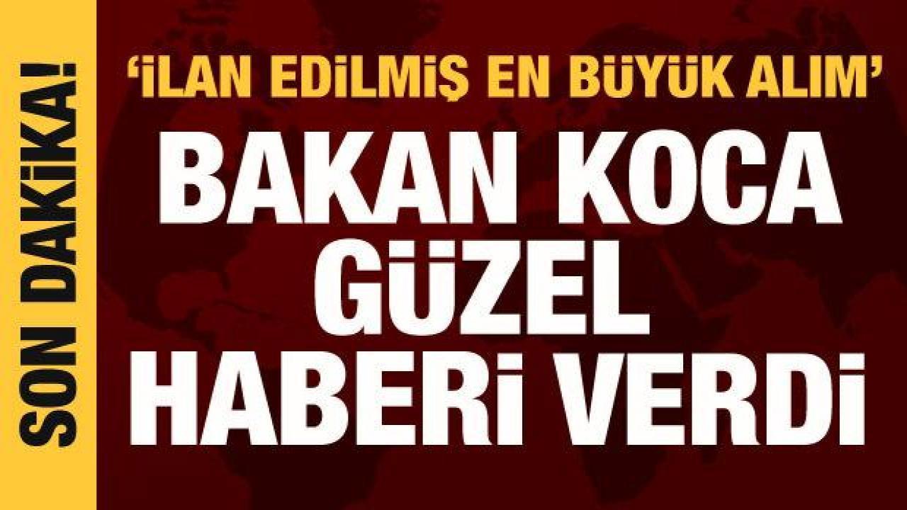Bakan Koca’dan güzel haber: İlan edilmiş en büyük alım!