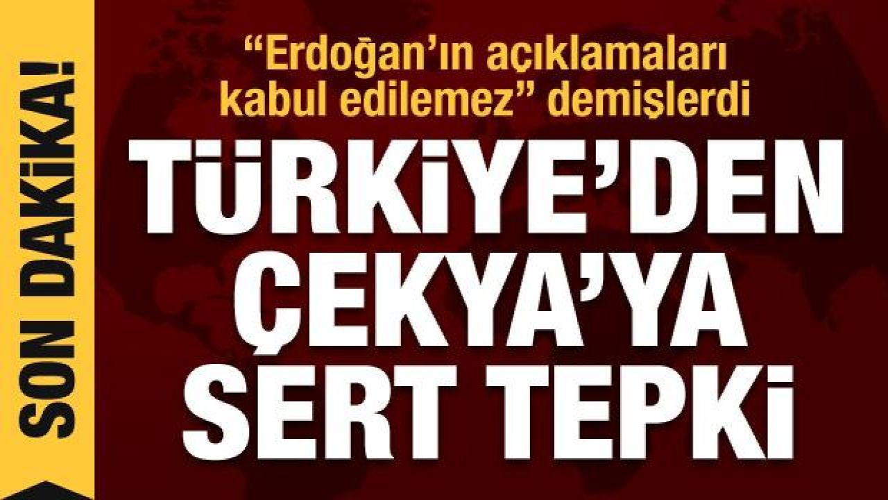 Türkiye’den Çekya’ya sert tepki: Açıklamalarınızın bir değeri yok!