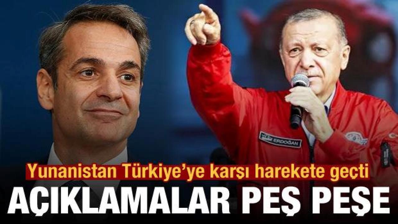 Yunanistan Türkiye’ye karşı harekete geçti: Açıklamalar peş peşe