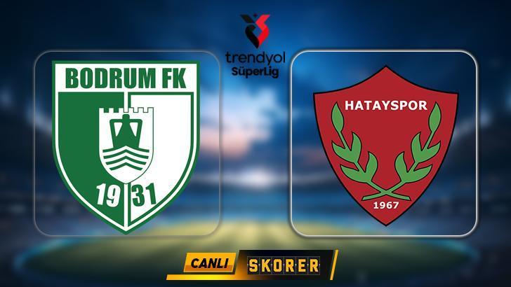 CANLI ANLATIM | Bodrum FK – Hatayspor