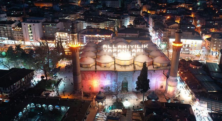 626 yıllık Ulu Cami’ye Ramazan mahyası asıldı! İşte ilk mesaj