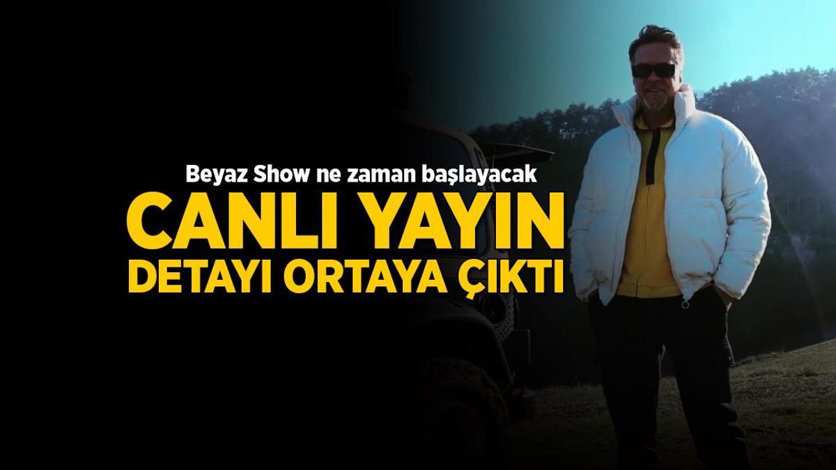 Beyaz Show ne zaman başlayacak? Yeni bilgiler ortaya çıktı: Canlı yayın…