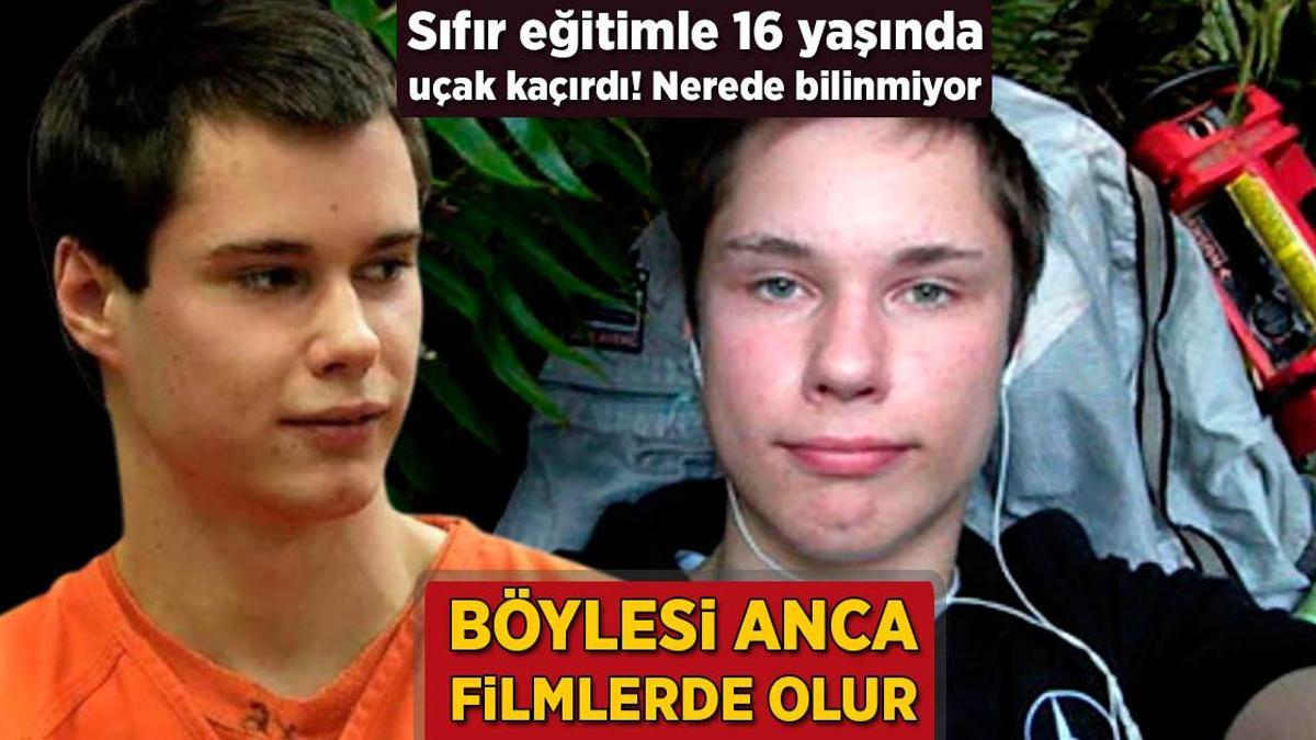 Böylesi anca filmlerde olur! Sıfır eğitimle 16 yaşında uçak kaçırdı, nerede bilinmiyor