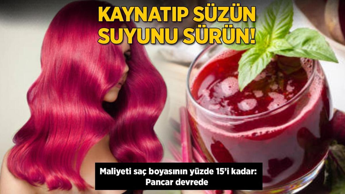Kaynatıp süzün, suyunu sürün! Maliyeti saç boyasının yüzde 15’i kadar: Pancar devrede