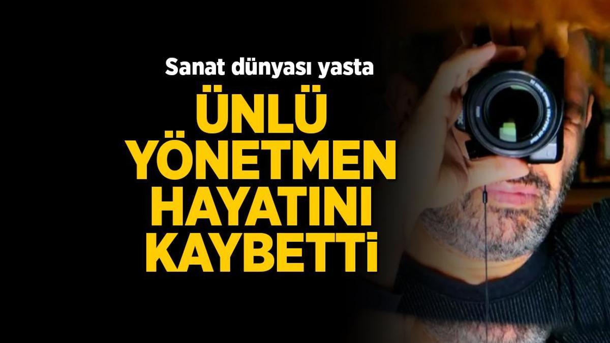 Aynalı Tahir’in yönetmeni Erhan Baytimur hayatını kaybetti