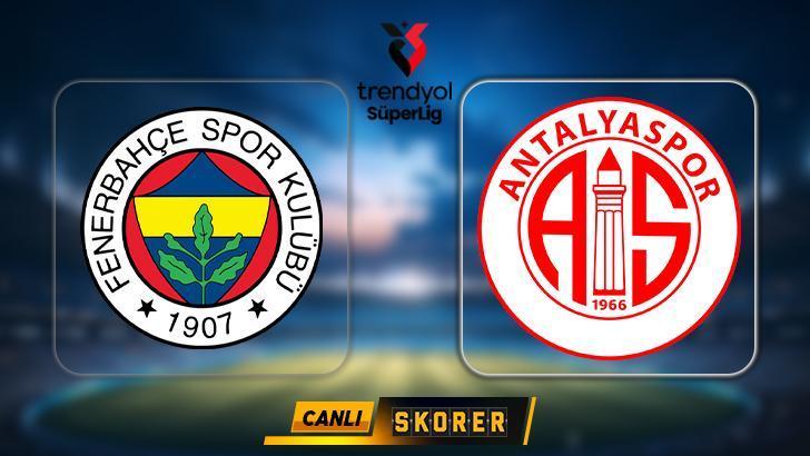 CANLI | Süper Lig’de Fenerbahçe – Antalyaspor maçı! Ne zaman, saat kaçta, hangi kanalda?