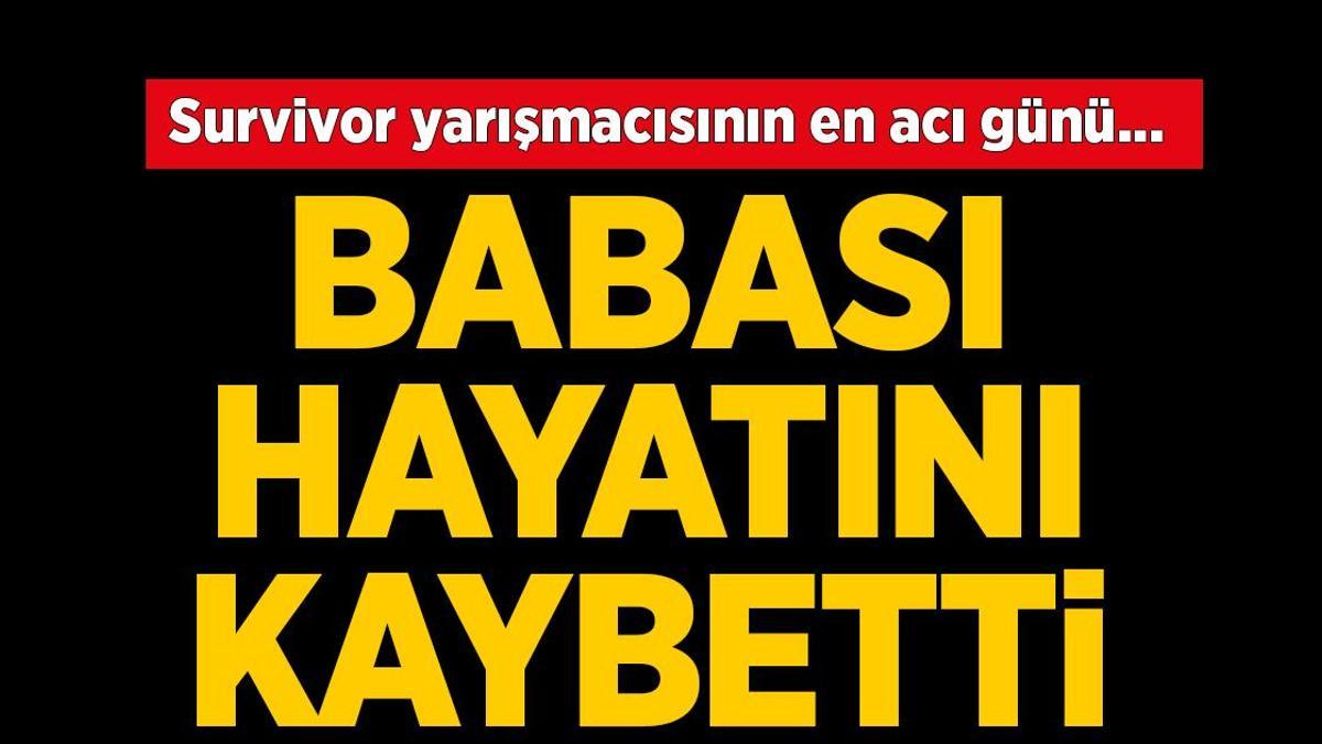 Eski Survivor yarışmacısının acı günü! Osman Can Ural’ın babası hayatını kaybetti
