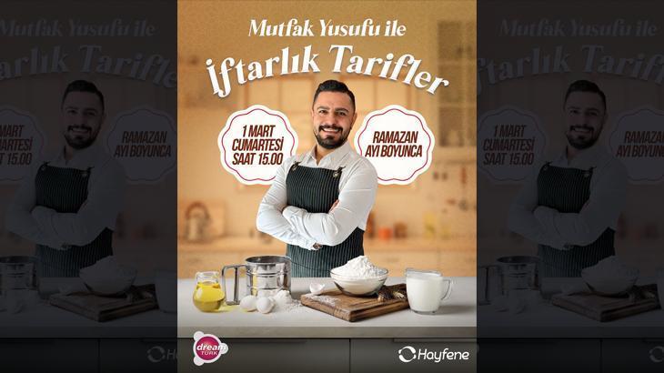 Mutfak yusufu Dream Türk’te